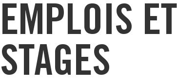Emplois et stages